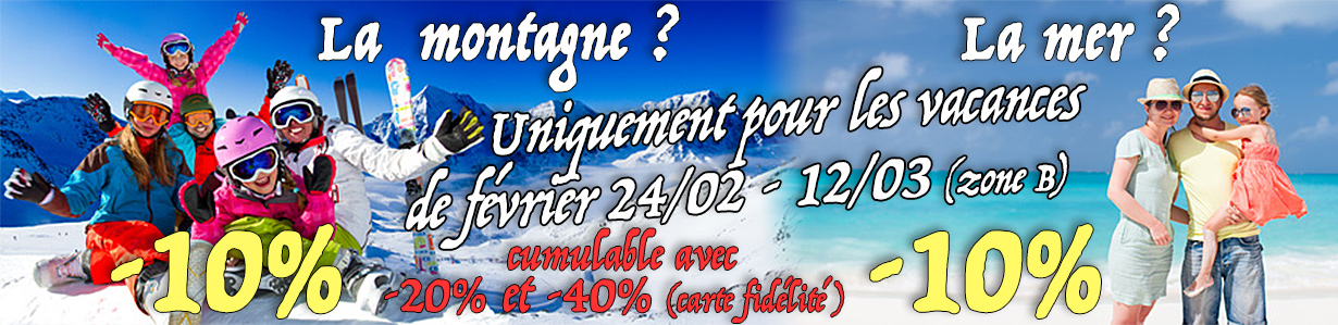 Promo -10% fevrier mars 2018 cumulable avec code promo fidélité, soit jusqu'à -54% de remise au total